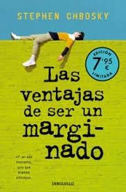 VENTAJAS DE SER UN MARGINADO, LAS.