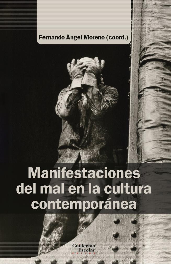MANIFESTACIONES DEL MAL EN LA CULTURA CONTEMPORANEA