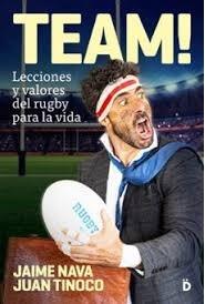 TEAM! LECCIONES Y VALORES DEL RUGBY PARA LA VIDA