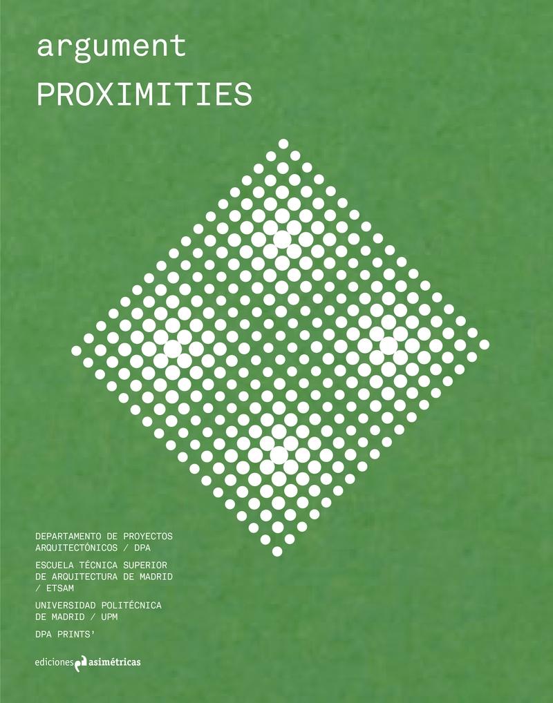 ARGUMENT 5: PROXIMITIES