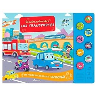 ESCUCHA Y DESCUBRE. LOS TRANSPORTES