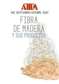 REVISTA MONOGRAFICA Nº 340:  FIBRA DE MADERA Y SUS PRODUCTOS