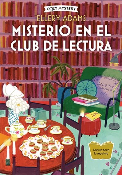 MISTERIO EN EL CLUB DE LECTURA "COZY MYSTERY"