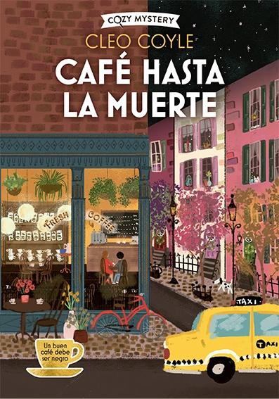 CAFE HASTA LA MUERTE "COZY MYSTERY"