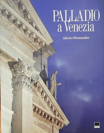 PALLADIO A VENEZIA