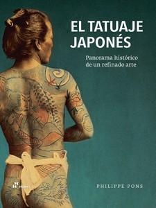 TATUAJE JAPONES "PANORAMA HISTORICO DE UN REFINADO ARTE".