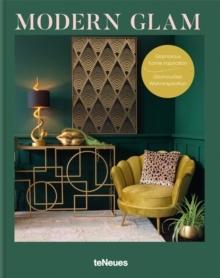 MODERN GLAM "GLAMOROUS HOME INSPIRATION"