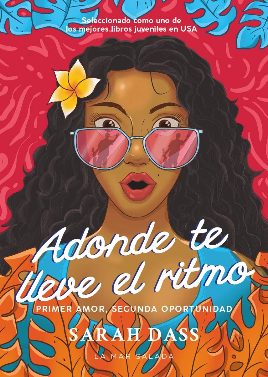 ADONDE TE LLEVE EL RITMO "NOVELA ROMANTICA SOBRE EL PRIMER AMOR"