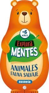 EXPLORA MENTES ANIMALES + DE  6 AÑOS