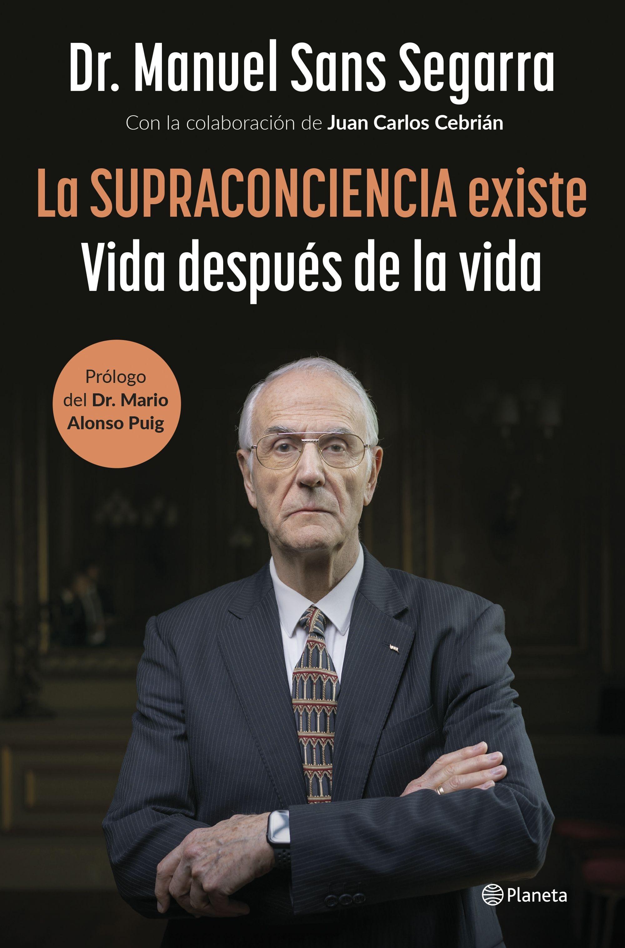 SUPRACONCIENCIA EXISTE, LA "VIDA DESPUES DE LA VIDA"