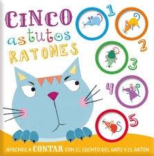 CINCO ASTUTOS RATONES