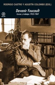 DEVENIR FOUCAULT "CURSOS Y TRABAJOS 1953-1969"