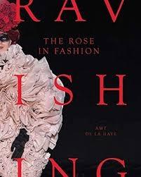 ROSE IN FASHION, THE: RAVISHING