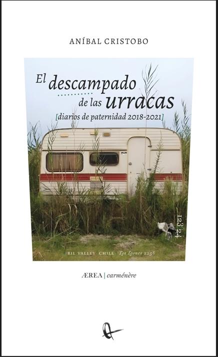 DESCAMPADO DE LAS URRACAS, EL "(DIARIOS DE PATERNIDAD 2018-2021)"