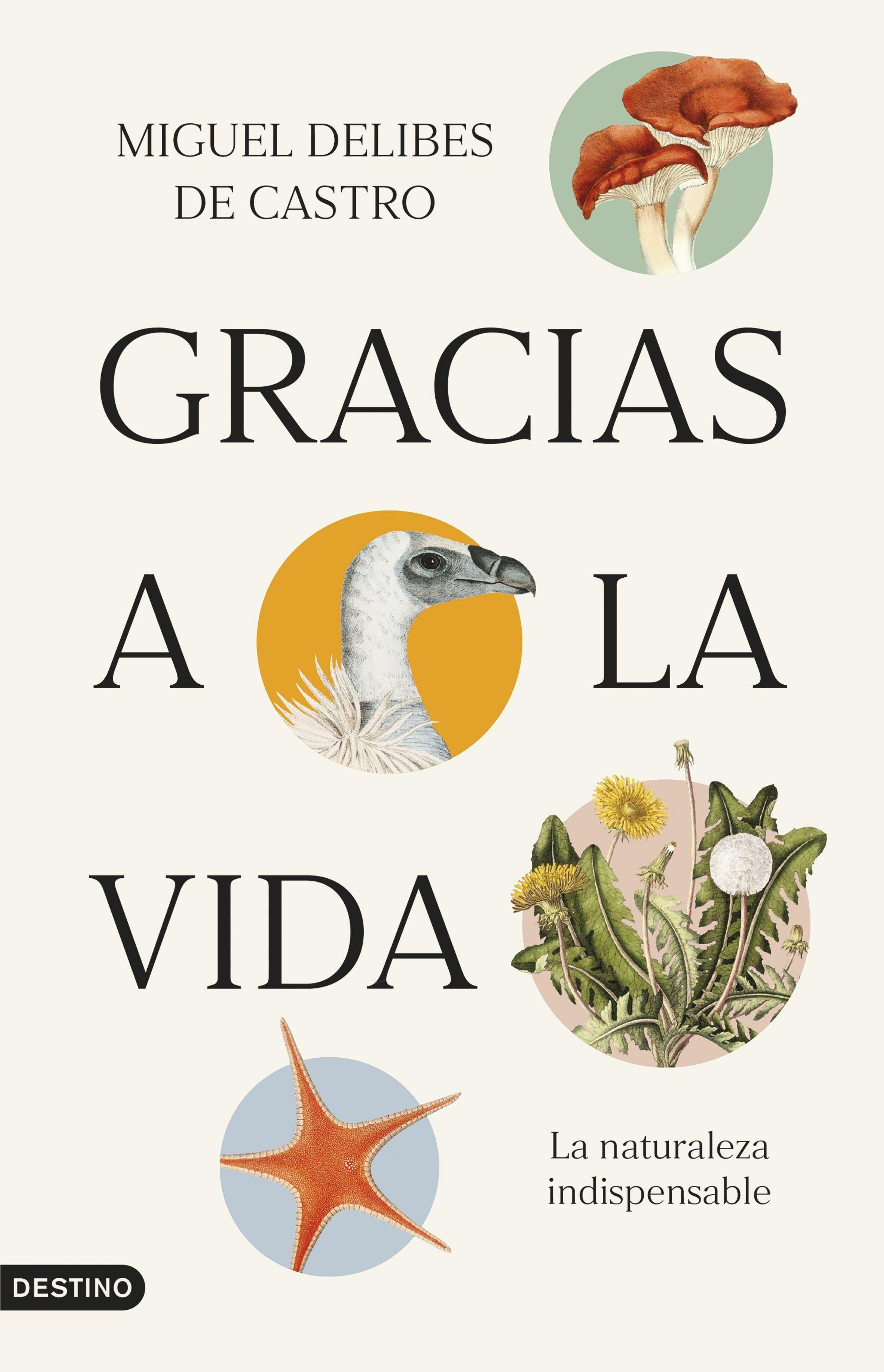 GRACIAS A LA VIDA "LA NATURALEZA INDISPENSABLE"