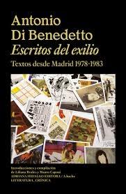 ESCRITOS DEL EXILIO "TEXTOS DESDE MADRID 1978-1983"