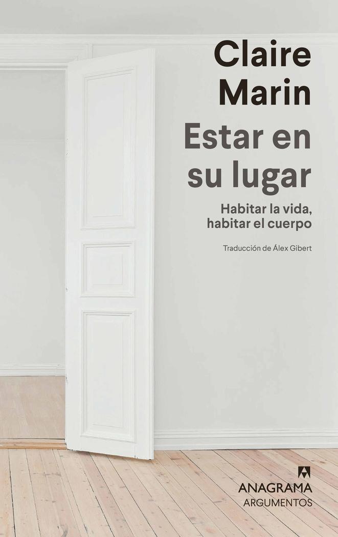 ESTAR EN SU LUGAR "HABITAR LA VIDA, HABITAR EL CUERPO"