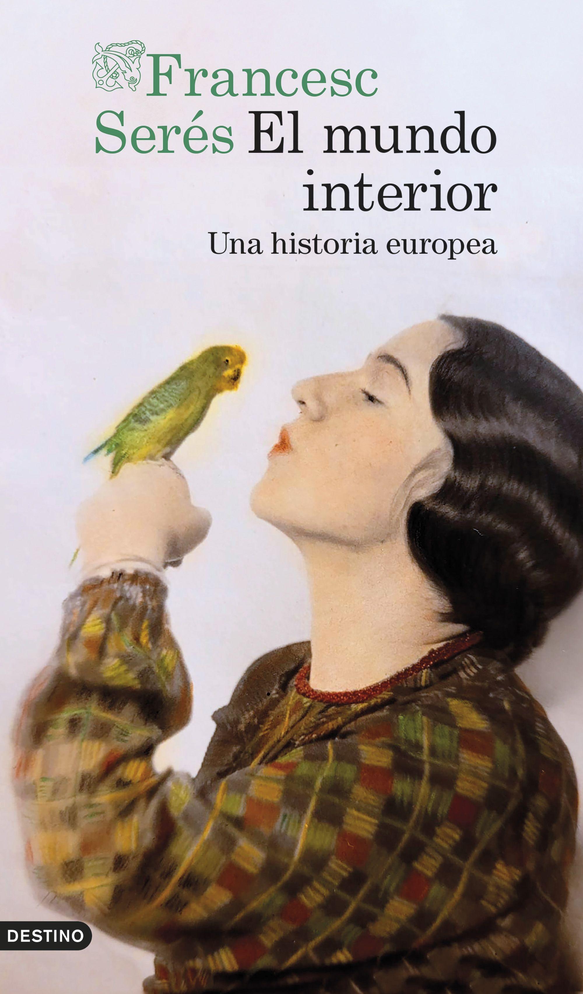 MUNDO INTERIOR, EL "UNA HISTORIA EUROPEA"