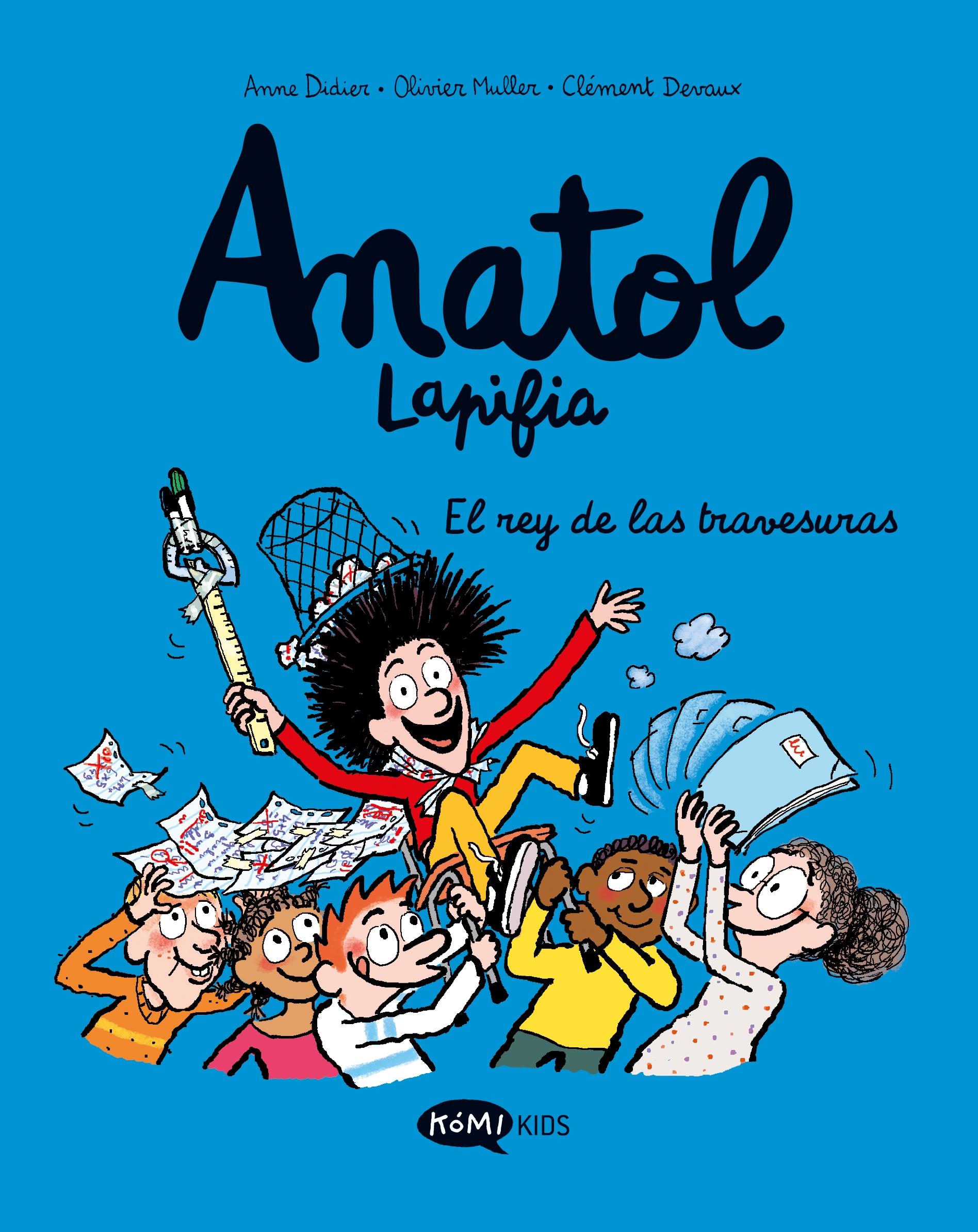 ANATOL LAPIFIA VOL. 8: EL REY DE LAS TRAVESURAS
