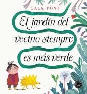 JARDIN DEL VECINO SIEMPRE ES MAS VERDE, EL