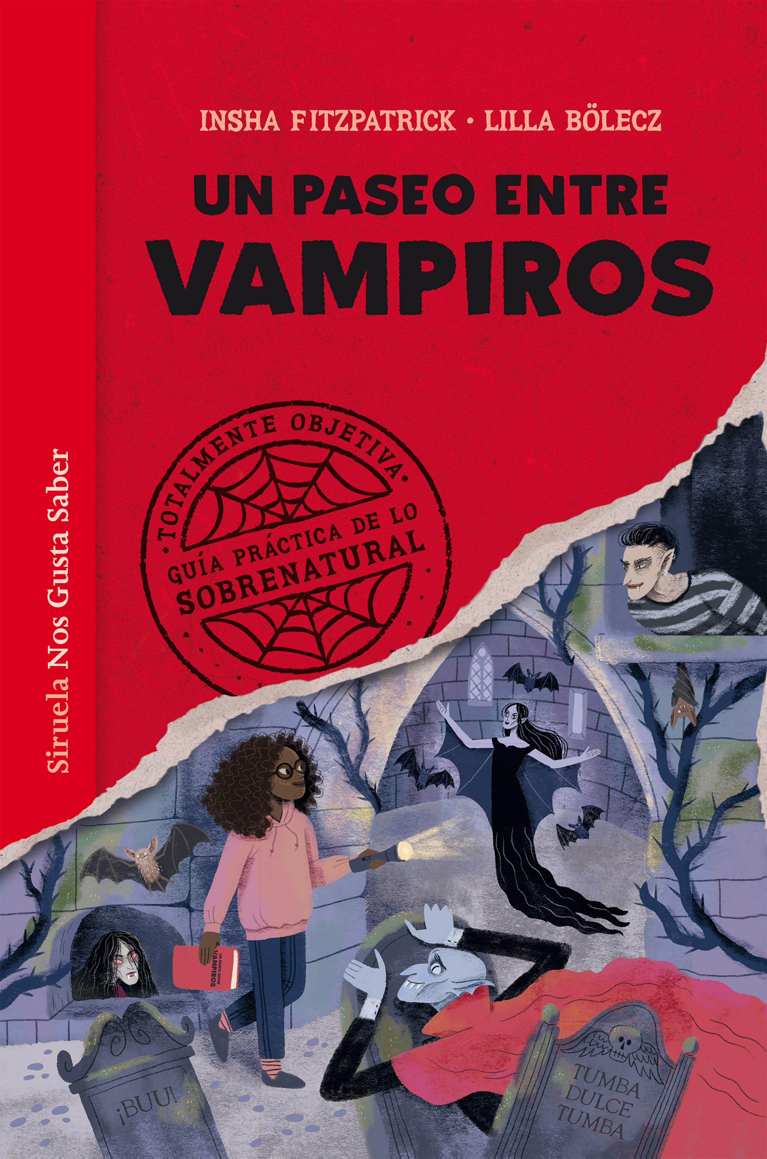 PASEO ENTRE VAMPIROS, UN "GUIA PRACTICA DE LO SOBRENATURAL".