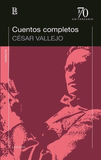 CUENTOS COMPLETOS CESAR VALLEJO
