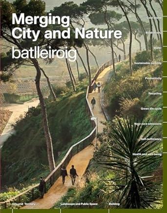 BATLLEIROIG : MERGING CITY AND NATURE**