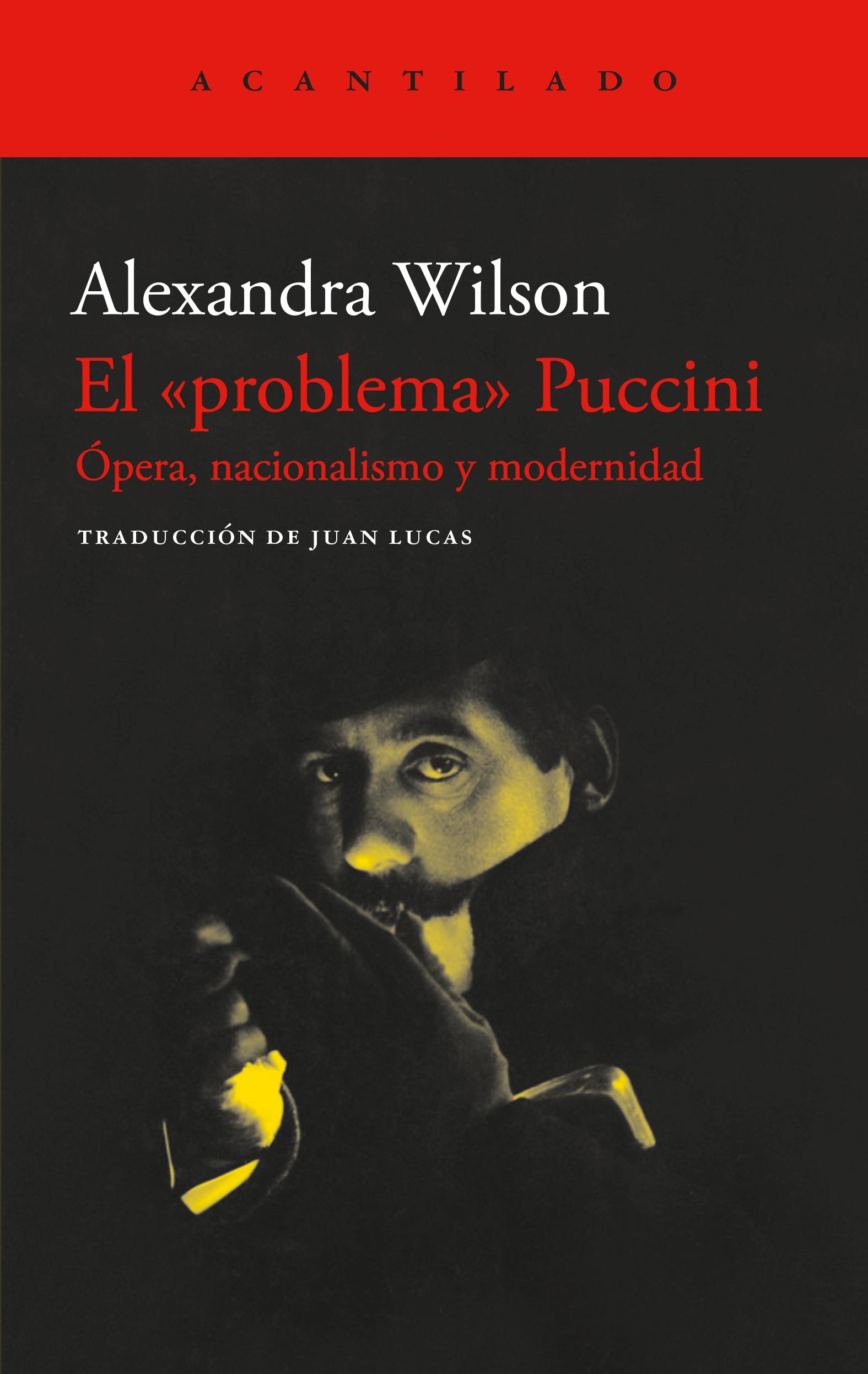 PROBLEMA PUCCINI, EL "OPERA, NACIONALISMO, MODERNIDAD"