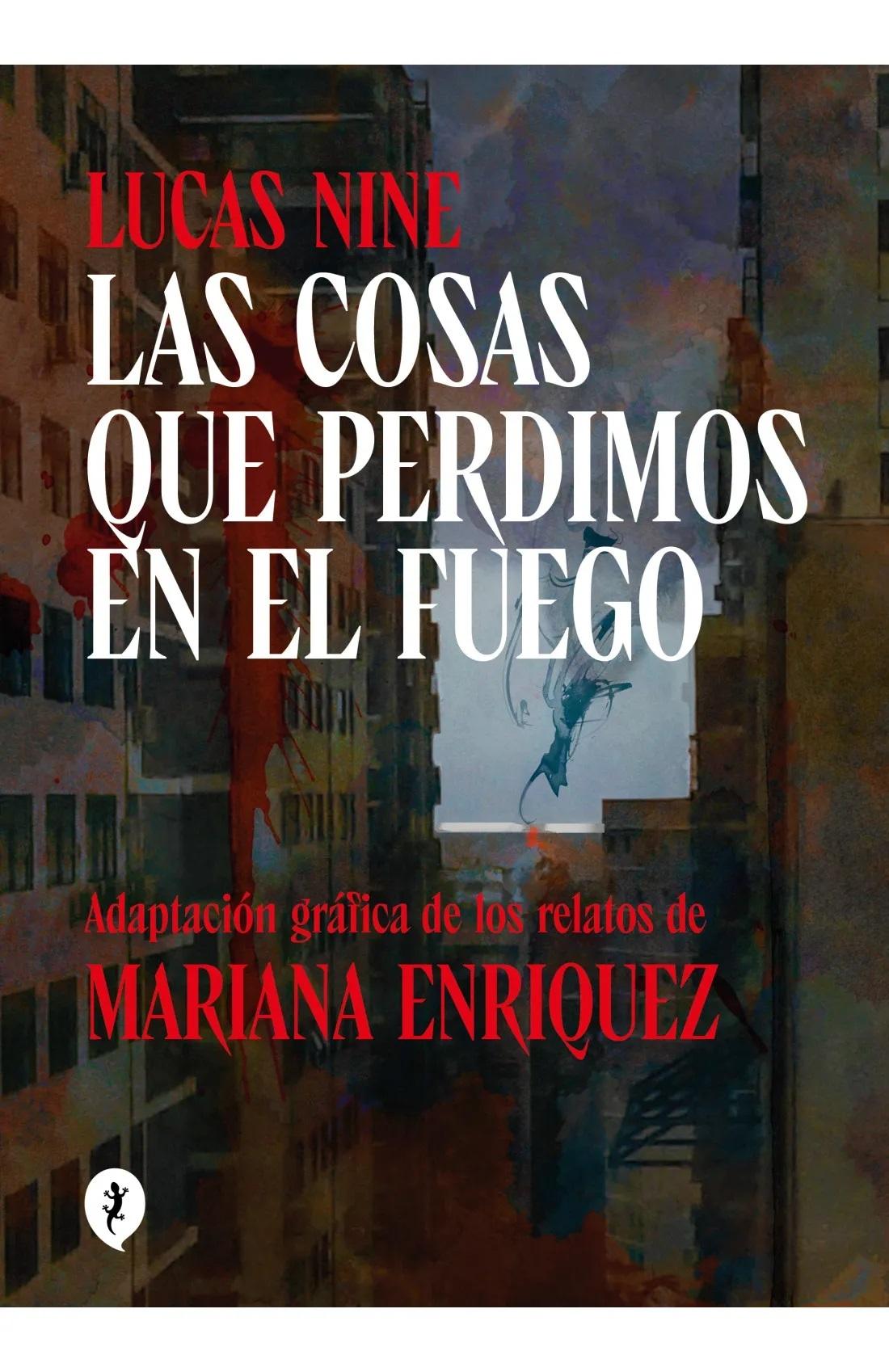 COSAS QUE PERDIMOS EN EL FUEGO, LAS