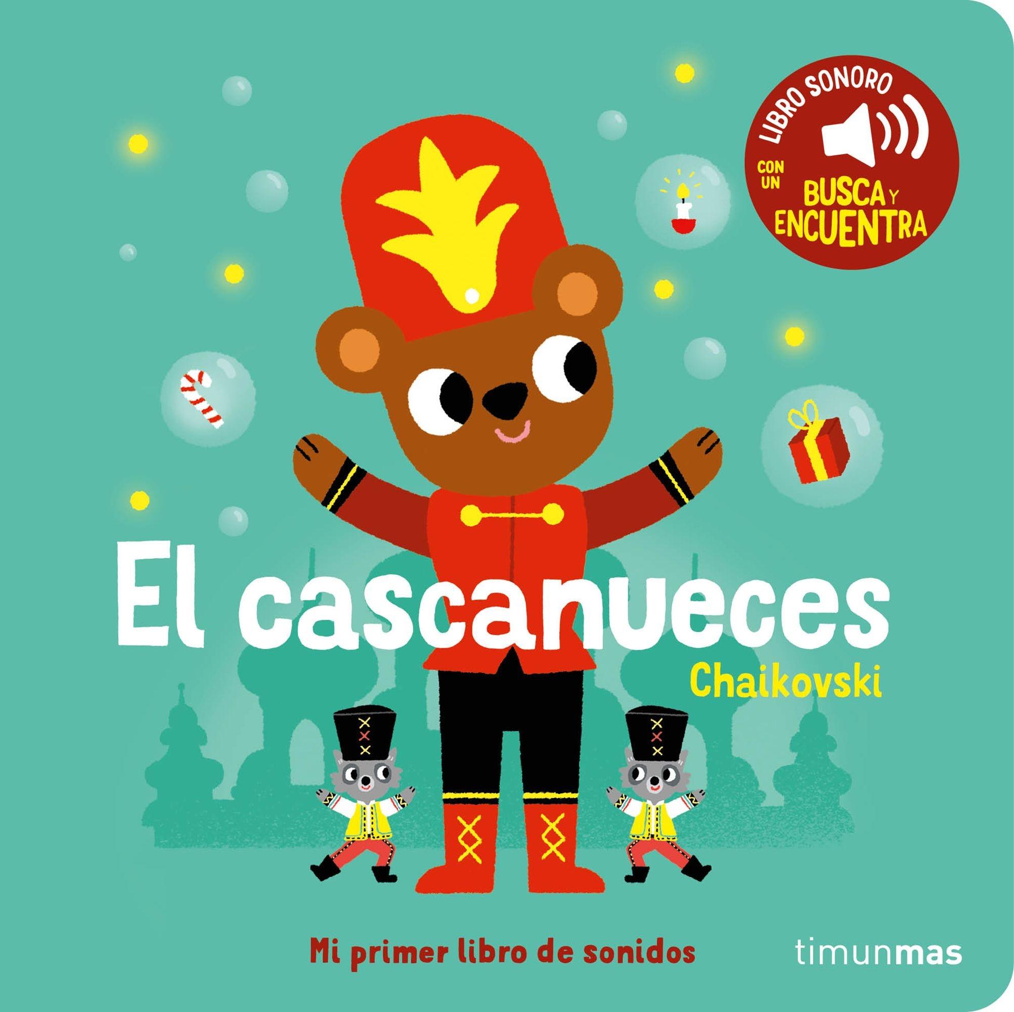 CASCANUECES, EL  "MI PRIMER LIBRO DE SONIDOS"