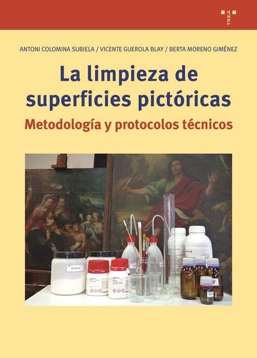 LIMPIEZA DE LAS SUPERFICIES PICTORICAS,LA.  "NOTAS PARA UN PROCESO METODICO"