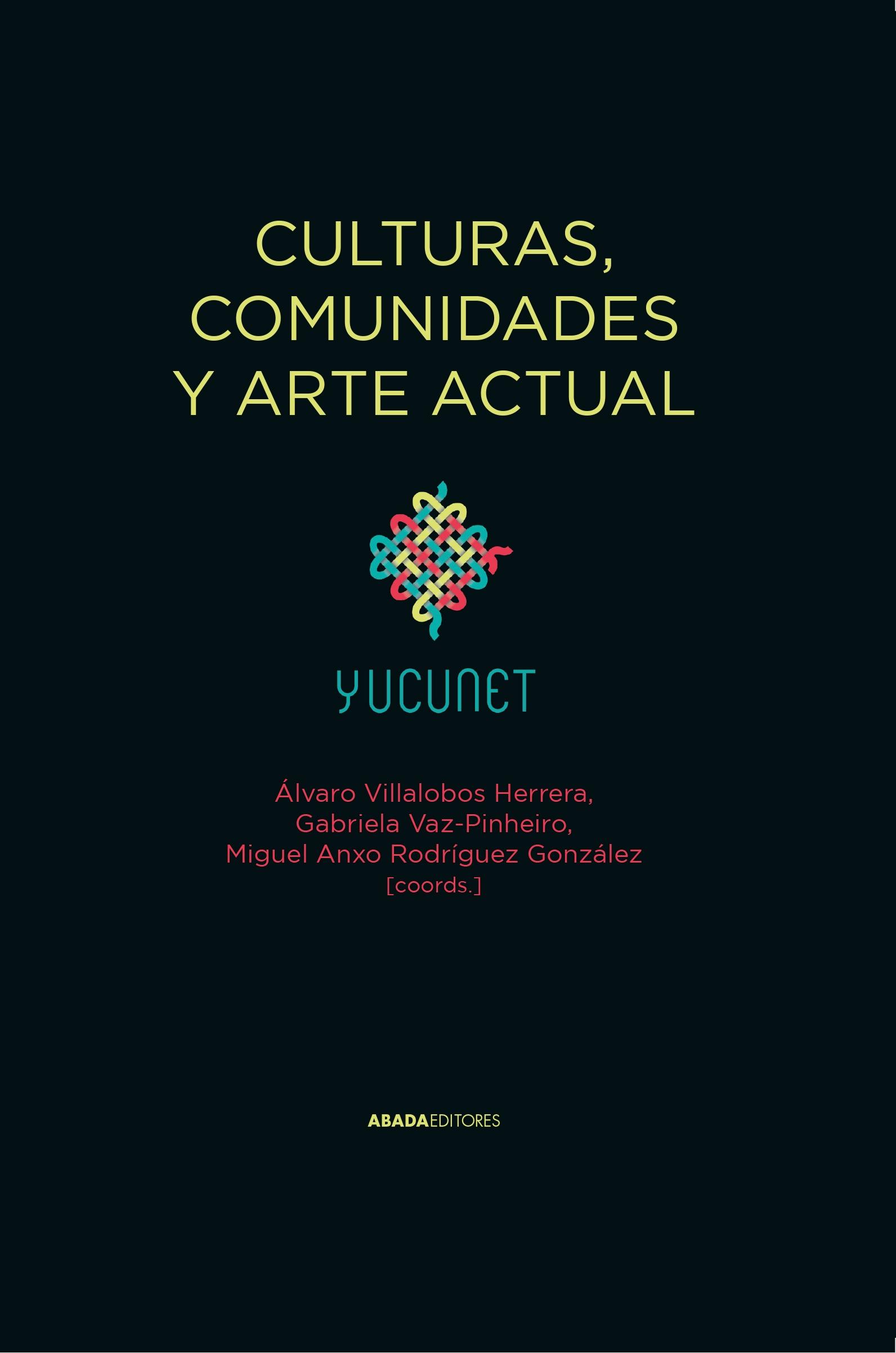 CULTURAS, COMUNIDADES Y ARTE ACTUAL