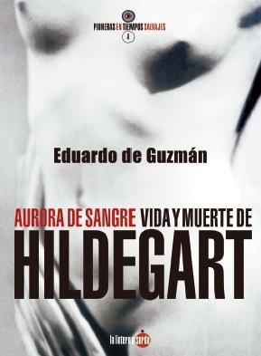 AURORA DE SANGRE "VIDA Y MUERTE DE HILDEGART".