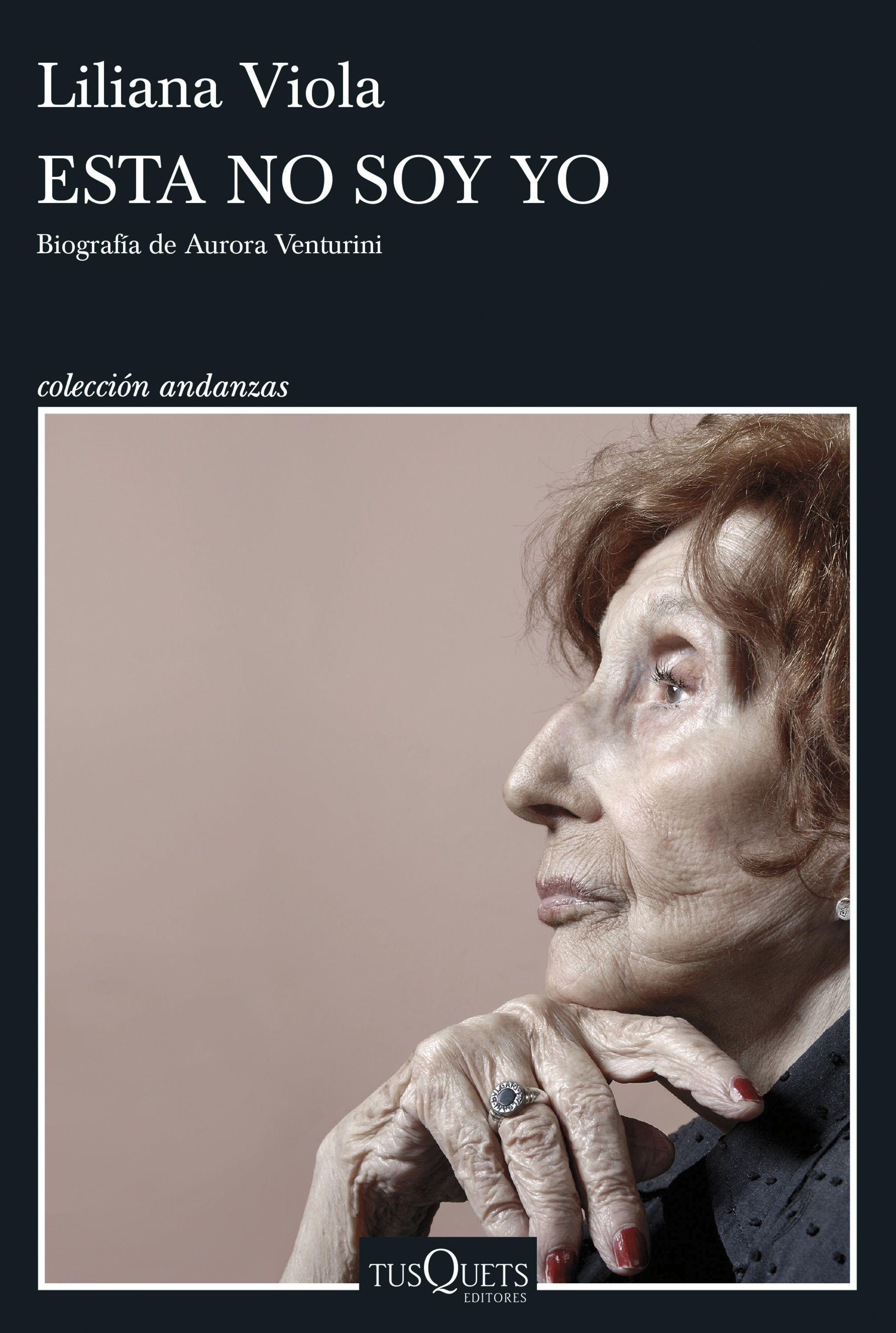 ESTA NO SOY YO "BIOGRAFIA DE AURORA VENTURINI"