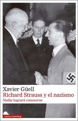 RICHARD STRAUSS Y EL NAZISMO "NADIE LOGRARA CONOCERSE"