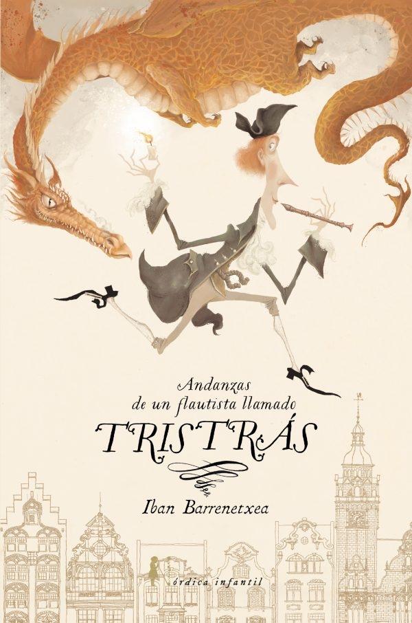 ANDANZAS DE UN FLAUTISTA LLAMADO TRISTRAS