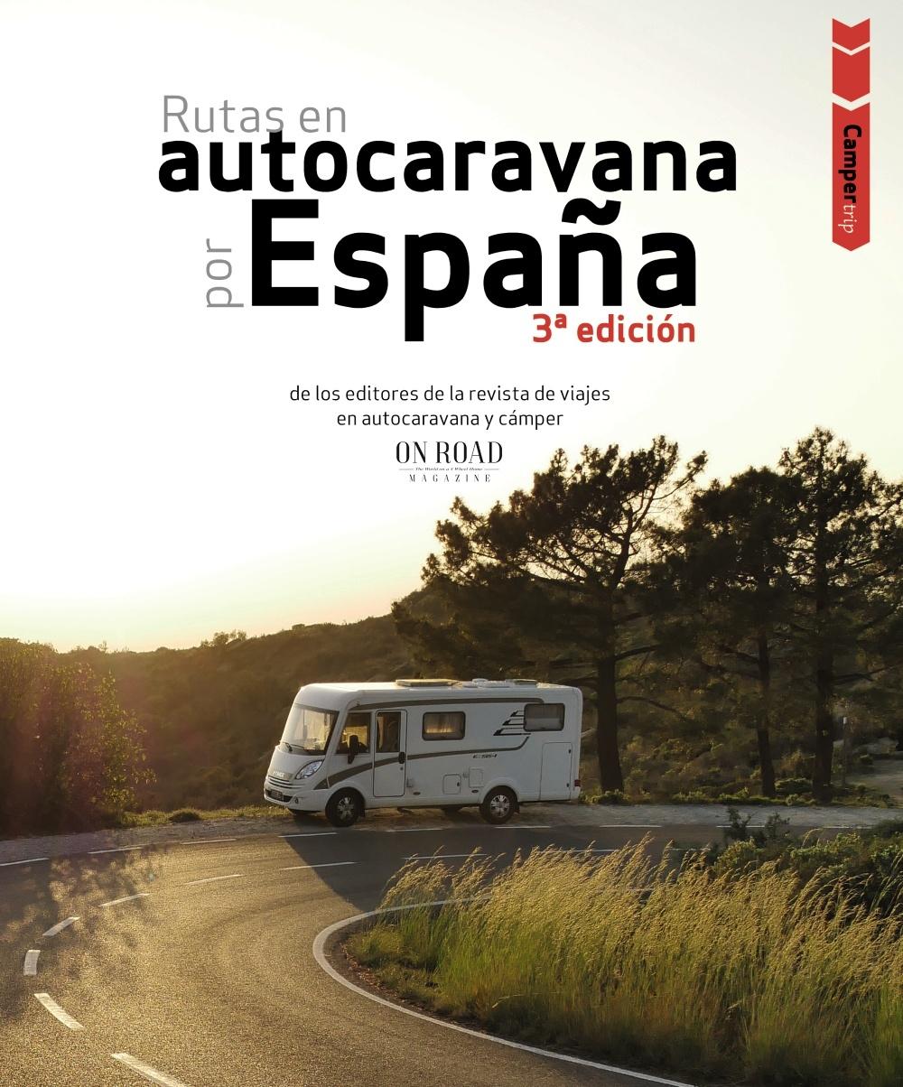 RUTAS EN AUTOCARAVANA POR ESPAÑA.