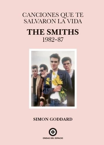CANCIONES QUE TE SALVARON LA VIDA : THE SMITHS 1982-87