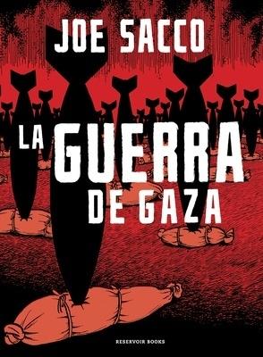 GUERRA DE GAZA, LA.