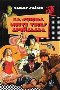 SUICIDA NUEVE VECES APUÑALADA, LA