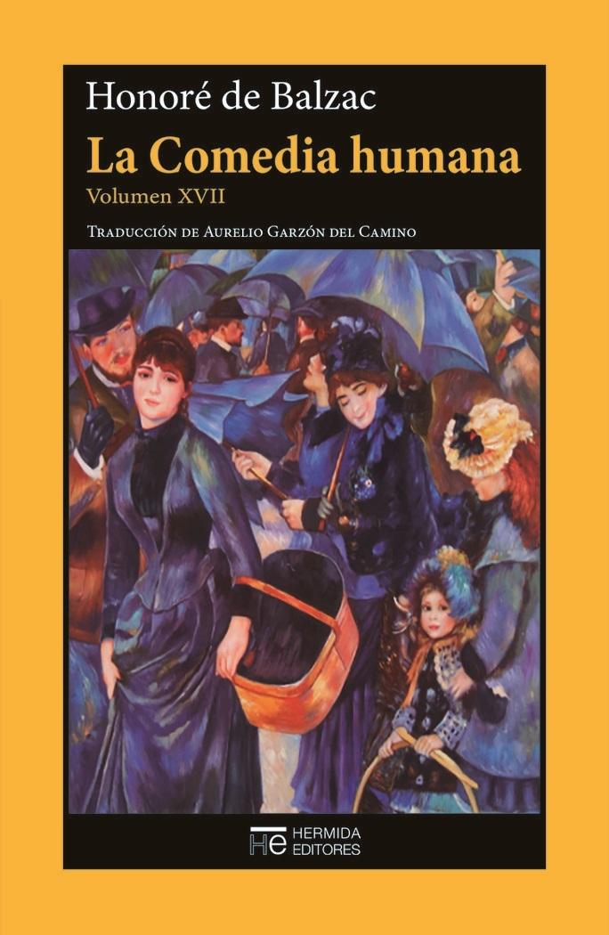 COMEDIA HUMANA, LA. VOL. XVII