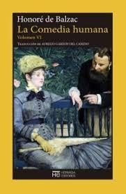 COMEDIA HUMANA, LA. VOL. VI