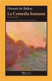 COMEDIA HUMANA, LA. VOL. XIV