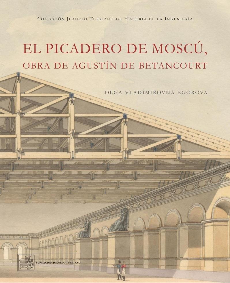 BETANCOURT: EL PICADERO DE MOSCU "OBRA DE AGUSTIN DE BETANCOURT"