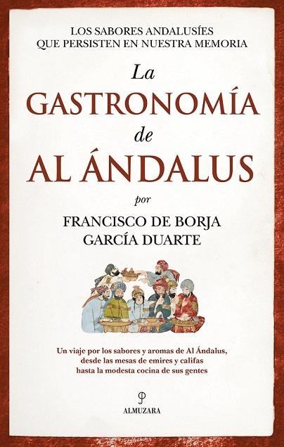 GASTRONOMÍA DE AL ANDALUS, LA