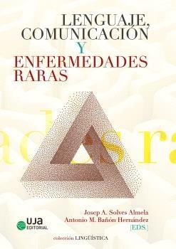 LENGUAJE, COMUNICACION Y ENFERMEDADES RARAS