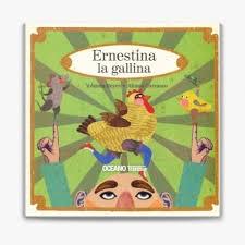 ERNESTINA LA GALLINA "LOS ACONTECIMIENTOS TRAS LA PUESTA DE LA GALLINA ERNESTINA"