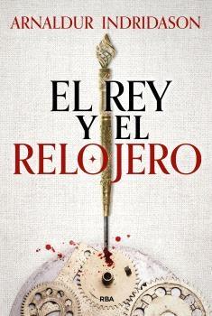 REY Y EL RELOJERO, EL.