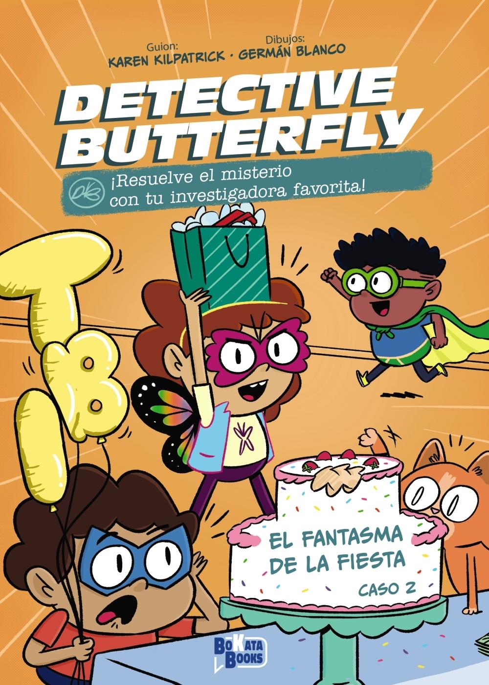 DETECTIVE BUTTERFLY, CASO 2: EL FANTASMA DE LA FIESTA