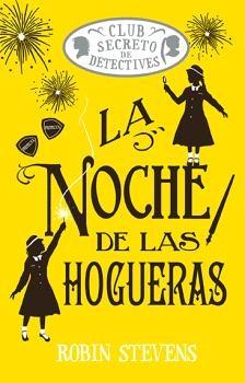 NOCHE DE LAS HOGUERAS, LA "(COZY MYSTERY JUVENIL)"